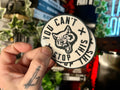 You Can’t Stop This - Sticker